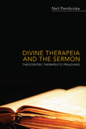 Divine Therapeia and the Sermon