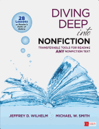 Diving Deep Into Nonfiction, Grades 6-12: Transferable Tools for Reading Any Nonfiction Text