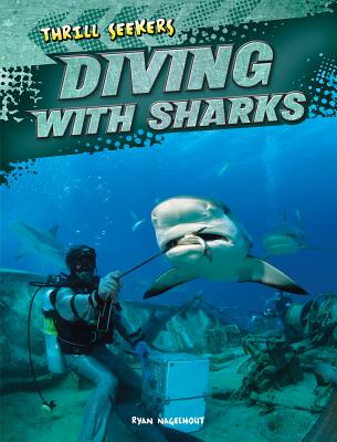 Diving with Sharks - Nagelhout, Ryan