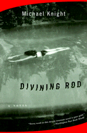 Divining Rod - Knight, Michael