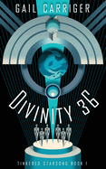 Divinity 36: Tinkered Starsong Book 1