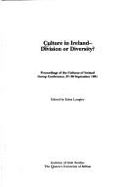 Division or Diversity?: Culture in Ireland - Longley, Edna (Editor)