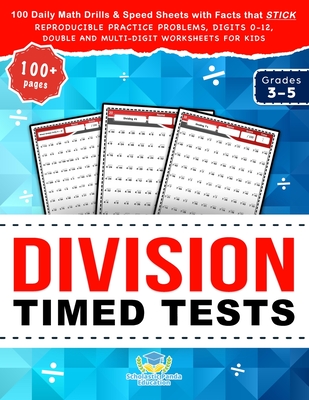 Division Timed Tests: 100 Daily Math Drills & Speed Sheets with Facts that Stick, Reproducible Practice Problems, Digits 0-12, Double and Multi-Digit Worksheets for Kids in Grades 3-5 - Panda, Polymath