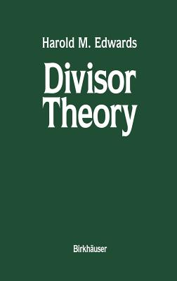 Divisor Theory - Edwards, Harold M