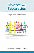 Divorce and Separation: A Legal Guide for All Couples