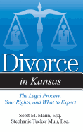 Divorce in Kansas: The Legal Process, Your Rights, and What to Expect