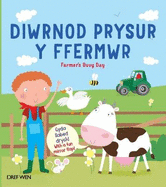 Diwrnod Prysur y Ffermwr/Farmer's Busy Day: Farmer's Busy Day