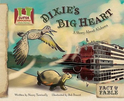 Dixie's Big Heart: A Story about Alabama: A Story about Alabama - Tuminelly, Nancy