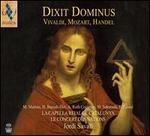 Dixit Dominus: Vivaldi, Mozart, Handel
