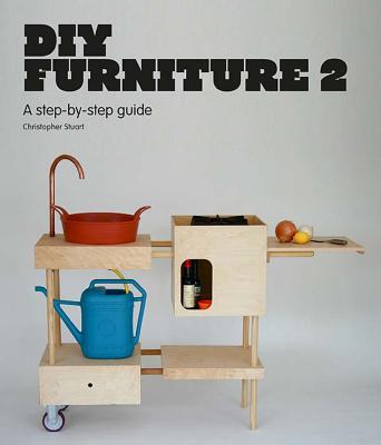 DIY Furniture 2 - Stuart, Christopher