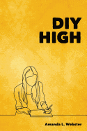 DIY High