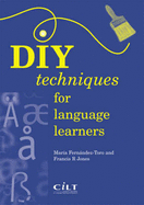 DIY Techniques for Language Learners - Fernandez-Toro, Maria, and Jones, Francis