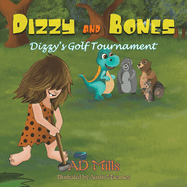 Dizzy and Bones: Dizzy's Golf Tournament