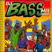 DJ Bass Mix 2000 - Various Artists