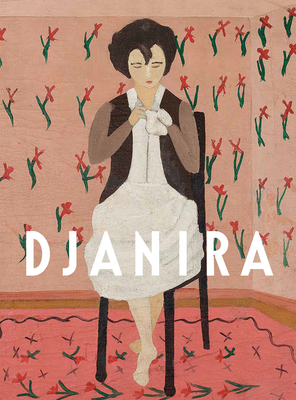 Djanira: Picturing Brazil - Da Motta E Silva, Djanira, and Pedrosa, Adriano (Text by), and Rjeille, Isabella (Text by)