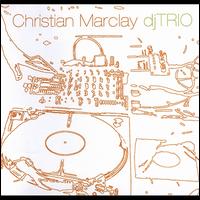djTrio - Christian Marclay