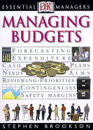 DK Essential Managers: Managing Budgets