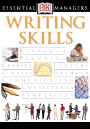 DK Essential Managers: Writing Skills - Moreira de Oliveira, Jose Paulo, and Dorling Kindersley Publishing, and DK Publishing