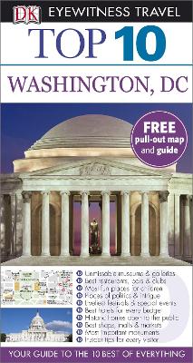 DK Eyewitness Top 10 Travel Guide: Washington DC - Burke, Susan