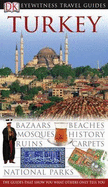DK Eyewitness Travel Guide: Turkey - Swan, Suzanne, and DK