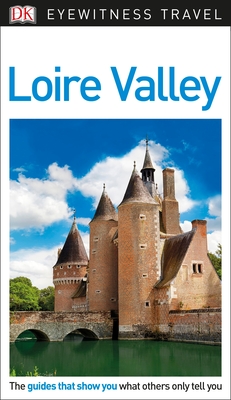 DK Loire Valley - Dk Travel