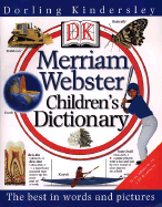 Dk Merriam-Webster Children's Dictionary - Dk Publishing