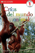 DK Readers L1: Crias del Mundo Animal