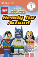 DK Readers L1: Lego DC Super Heroes: Ready for Action!