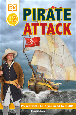 DK Readers L2: Pirate Attack! - Lock, Deborah