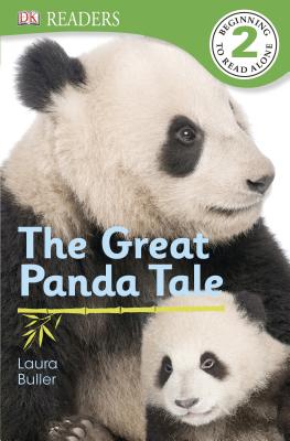 DK Readers L2: The Great Panda Tale - Buller, Laura, and DK