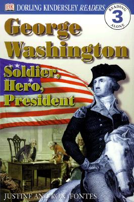 DK Readers L3: George Washington: Soldier, Hero, President - DK