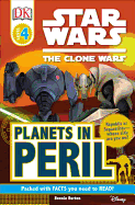 DK Readers L4: Star Wars: The Clone Wars: Planets in Peril: Republic or Separatists Whose Side Are You On?
