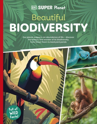 DK Super Planet Beautiful Biodiversity - DK