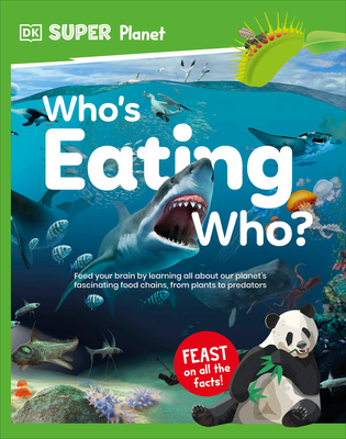DK Super Planet Who (Tm)S Eating Who? - DK