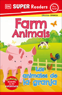 DK Super Readers Pre-Level Bilingual Farm Animals - Los Animales de la Granja
