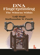 DNA Fingerprinting: the Witness within