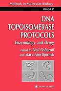 DNA Topoisomerase Protocols: Volume II: Enzymology and Drugs