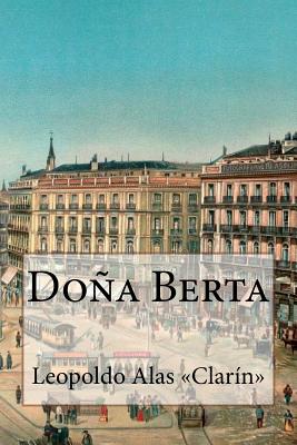 Doa Berta - Duran, Jhon (Translated by), and Alas Clar?n, Leopoldo