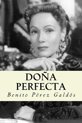 Doa perfecta (Spanish Edition) - Galdos, Benito Perez