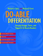 Do-Able Differentiation: Varying Groups, Texts, and Support to Reach Readers