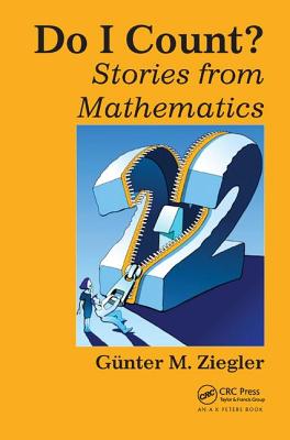 Do I Count?: Stories from Mathematics - Ziegler, Gunter M.