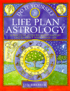 Do It Yourself Life Plan Astrology