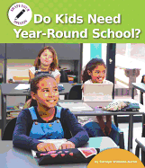 Do Kids Need Year-Round School?
