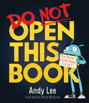 Do Not Open This Book - Lee, Andy