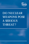 Do Nuclear Weapons Pose a Serious Threat?