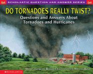 Do Tornadoes Really Twist?