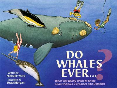 Do Whales Ever...? - Ward, Nathalie