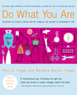 Do What You Are - Tieger, Paul D, and Barron-Tieger, Barbara