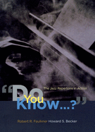 Do You Know...?: The Jazz Repertoire in Action