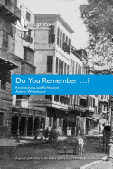 Do You Remember ...?: Recollections and Reflections, Aubrey Whitehouse